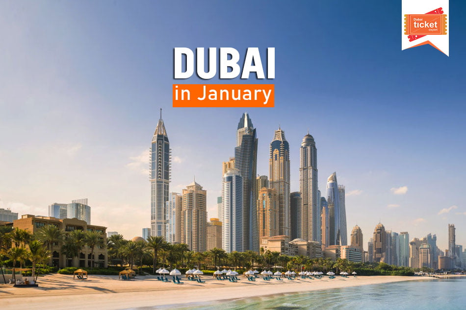 Dubai in January Dubai Ticket Expert